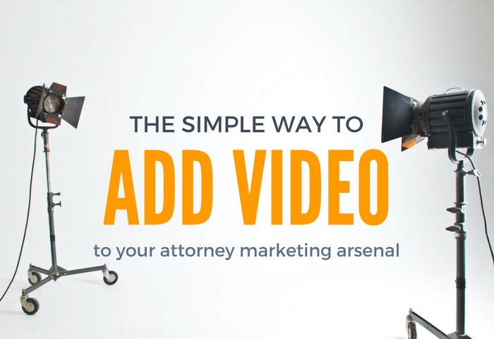law firm video marketing